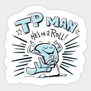 TP Man - He's on a Roll! Sticker